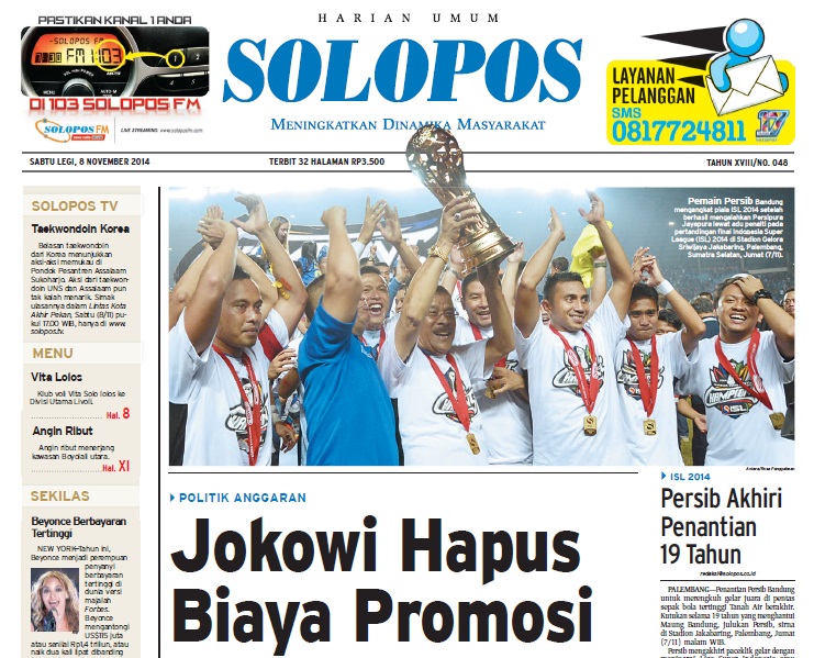 Solopos Hari Ini Persib Juara Isl Jokowi Hapus Biaya Promosi Hingga Sragen Coret Anggaran Rapat Di