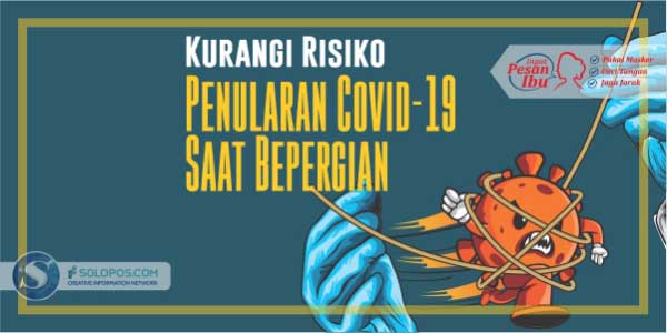 Cara Cegah Risiko Tertular Covid-19 Saat Bepergian