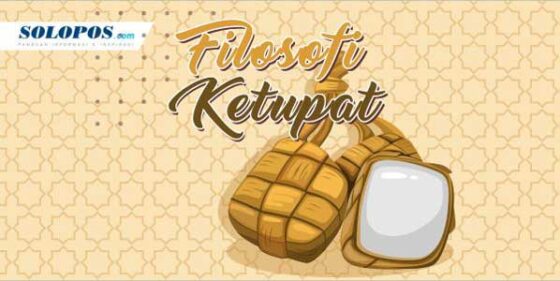 Infografis Filosofi Ketupat (Solopos/Whisnupaksa)