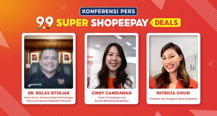 Konferensi Pers Peluncuran 9.9 Super ShopeePay Deals menghadirkan Dr. Rolas Sitinjak Ketua Komisi Advokasi Badan Perlindungan Konsumen Nasional Republik Indonesia, Cindy Candiawan Head of Campaigns and Growth Marketing ShopeePay, Patricia Gouw Presenter dan Pengguna Setia ShopeePay. (Istimewa)