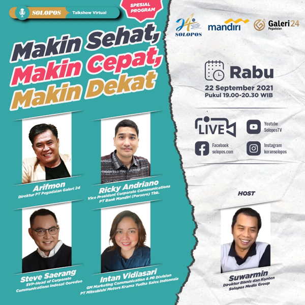 Solopos Talkshow Virtual bertema Makin Sehat, Makin Cepat, Makin Dekat yang digelar dalam rangka HUT ke-24 Solopos Media Group, Rabu (22/9/2021) pukul 19.00 WIB – 20.30 WIB.