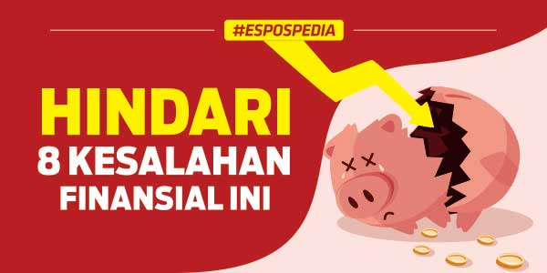 Hindari 8 Kesalahan Pengaturan Finansial Ini