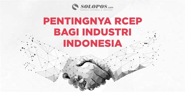 RCEP dan Keuntungan Bagi Indonesia