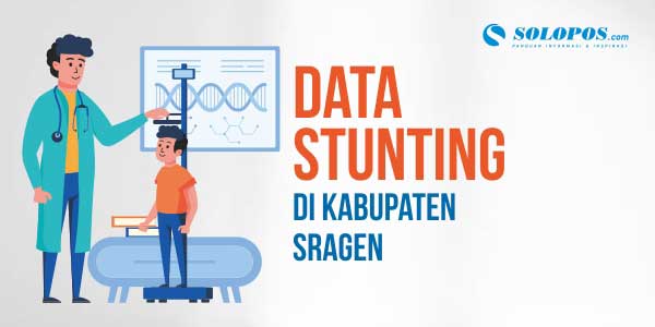 Masih Jadi Persoalan, Ini Data Stunting di Kabupaten Sragen