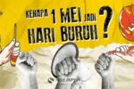 Infografis: Sejarah 1 Mei jadi Hari Buruh Sedunia